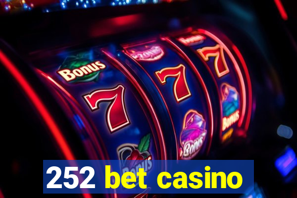 252 bet casino